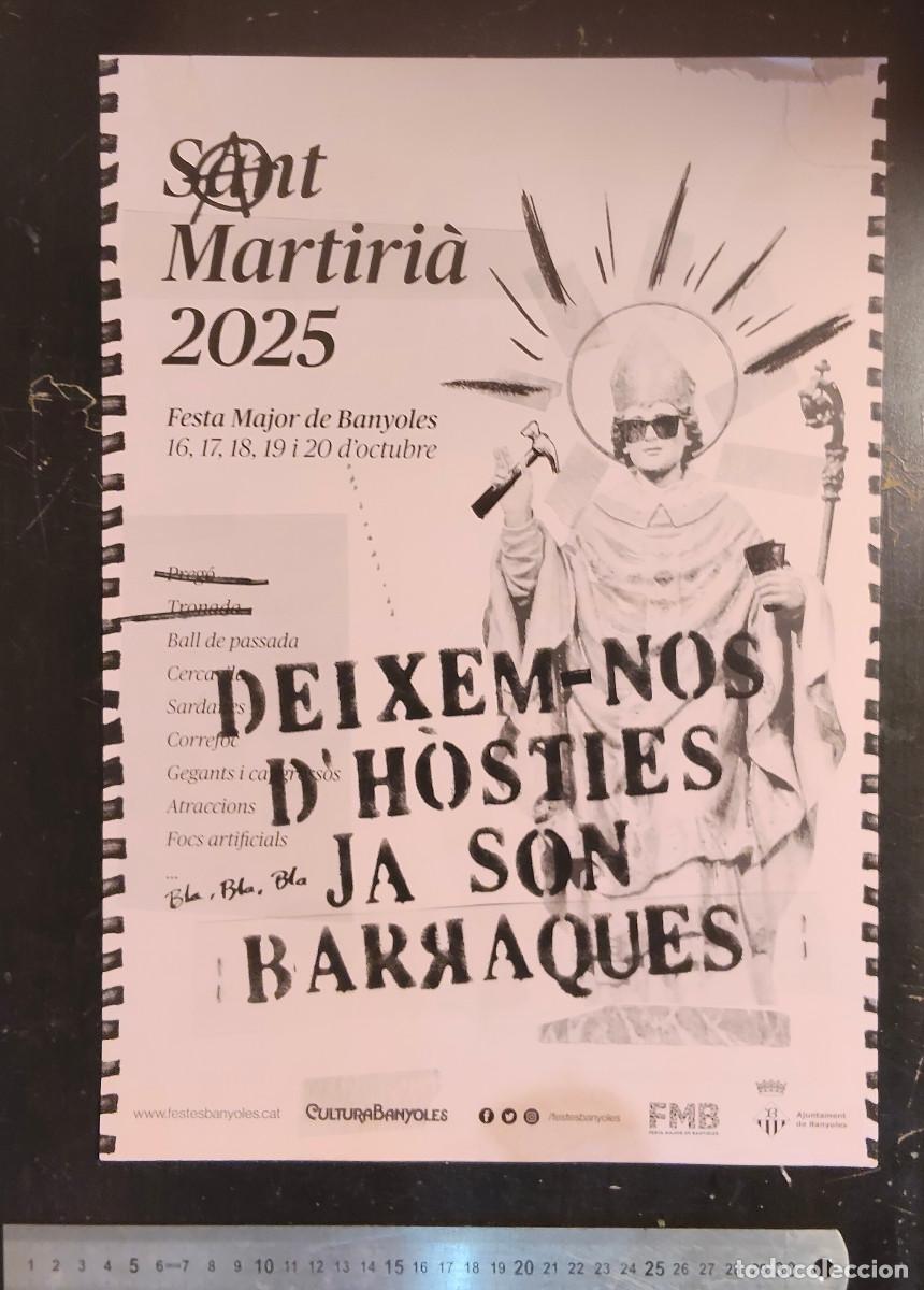 Coleccionismo: cartel o poster polemico sobre la Festa Major de Sant Martiri&agrave; de Banyoles 2025