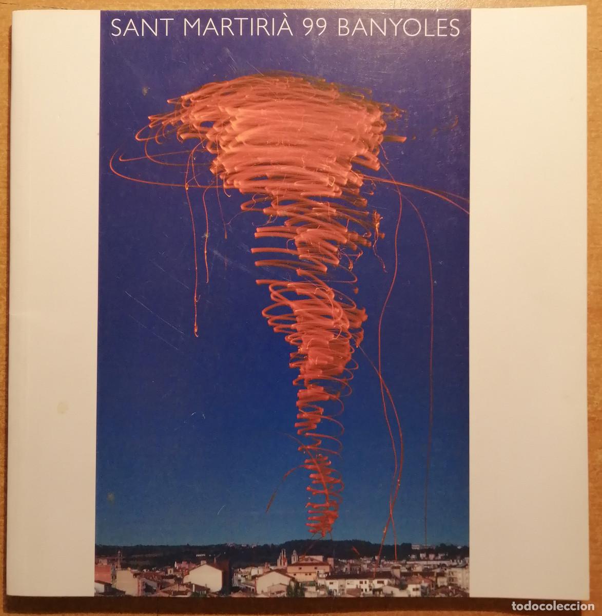 Coleccionismo: cartipas o programa oficial de la Festa Major de Sant Martiri&agrave; de Banyoles del a&ntilde;o 1999