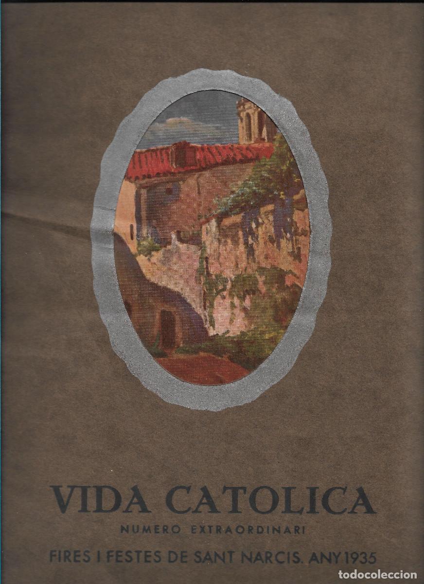 Coleccionismo: FIRES I FESTES DE SANT NARC&Iacute;S ANY 1935 DE GIRONA, VIDA CAT&Oacute;LICA ANY I N&Uacute;M. 24 EXTRAORDINARI.