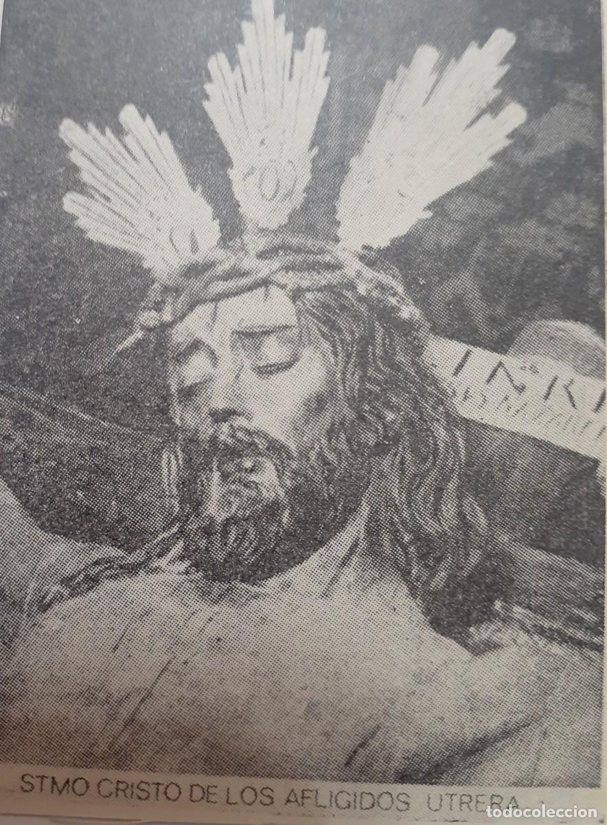 Coleccionismo: SEMANA SANTA UTRERA, 1970, STMO. CRISTO DE LOS AFLIGIDOS ,RETAL PUBLICACION, 6X8 CM. APROX.