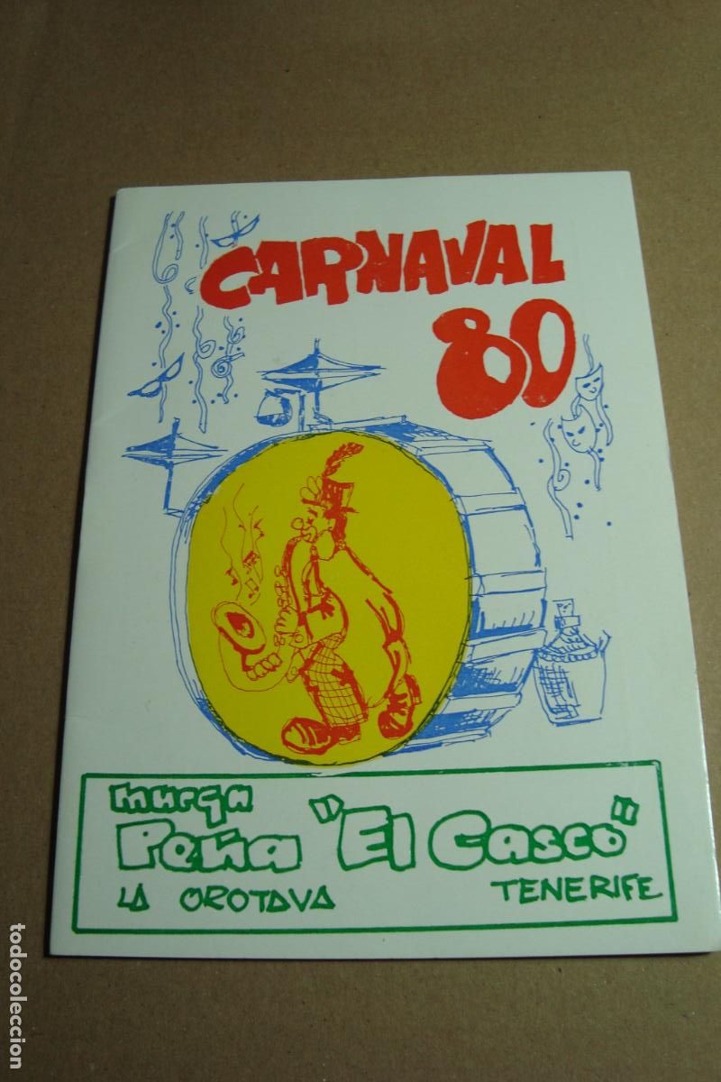 Coleccionismo: CARNAVAL 1980. MURGA PE&Ntilde;A EL CASCO. LA OROTAVA TENERIFE. LETRAS