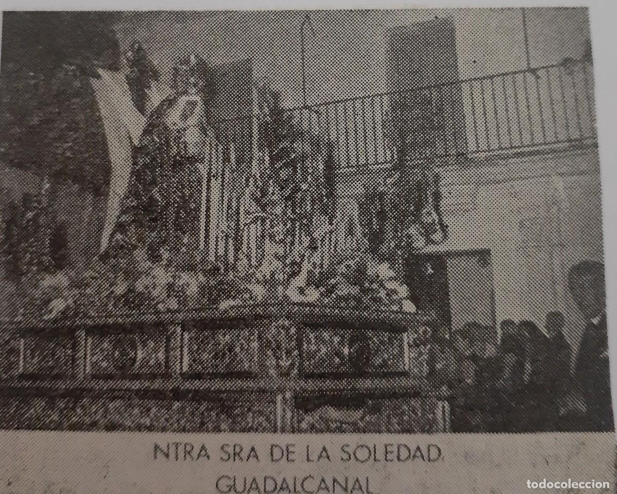 Coleccionismo: SEMANA SANTA GUADALCANAL, 1970, NTRA. SRA. DE LA SOLEDAD, RETAL PUBLICACION, 6X5 CM. APROX.