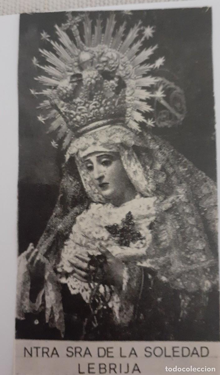 Coleccionismo: SEMANA SANTA LEBRIJA, 1970, NTRA. SRA. DE LA SOLEDAD, RETAL PUBLICACION, 6X10 CM. APROX.