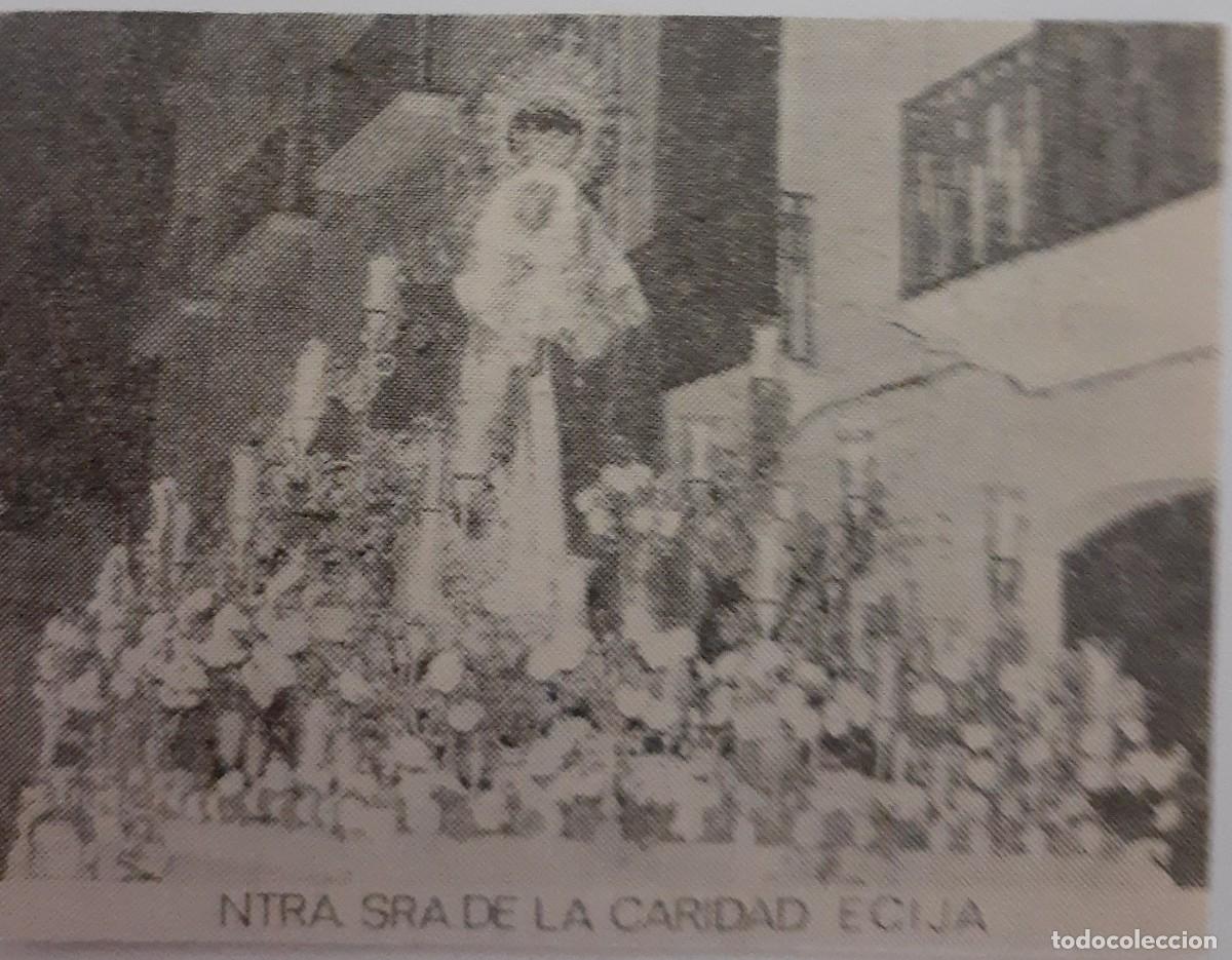 Coleccionismo: SEMANA SANTA ECIJA, 1970, NTRA. SRA. DE LA CARIDAD , RETAL PUBLICACION, 6X5 CM. APROX.