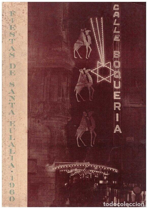 Colecionismo: FESTAS DE SANTA EUL&Agrave;LIA 1960 BARCELONA &ndash; PROGRAMA ORIGINAL &ndash; FIESTAS &ndash; EPHEMERA