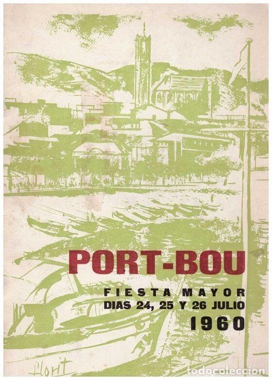 Collecting paper: PORT-BOU FIESTA MAYOR 1960 &ndash; PROGRAMA ORIGINAL &ndash; PUBLICIDAD &ndash; GIRONA &ndash; EPHEMERA