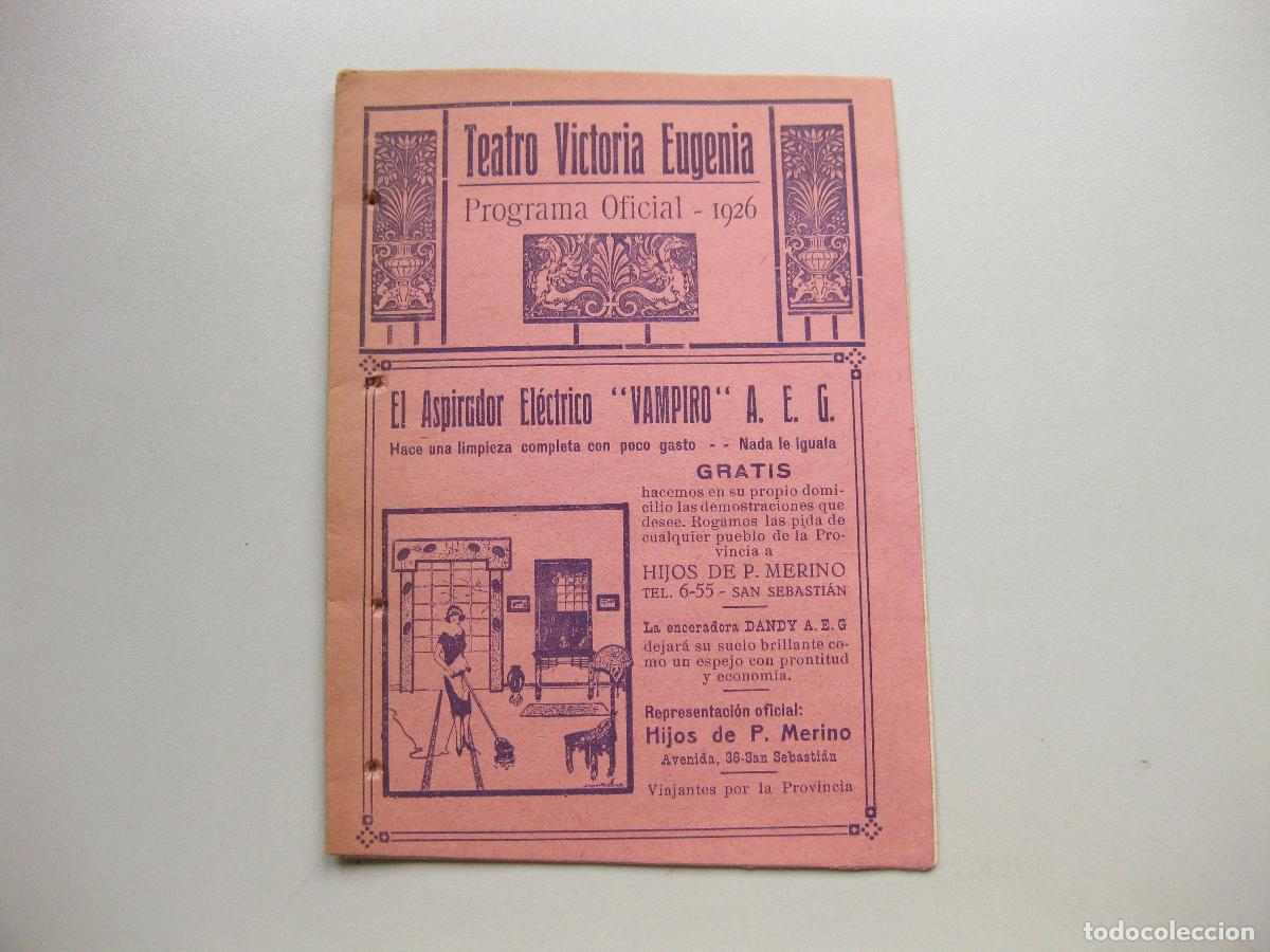 Coleccionismo: PROGRAMA DE MANO DEL TEATRO VICTORIA EUGENIA DE SAN SEBASTIAN. 1926