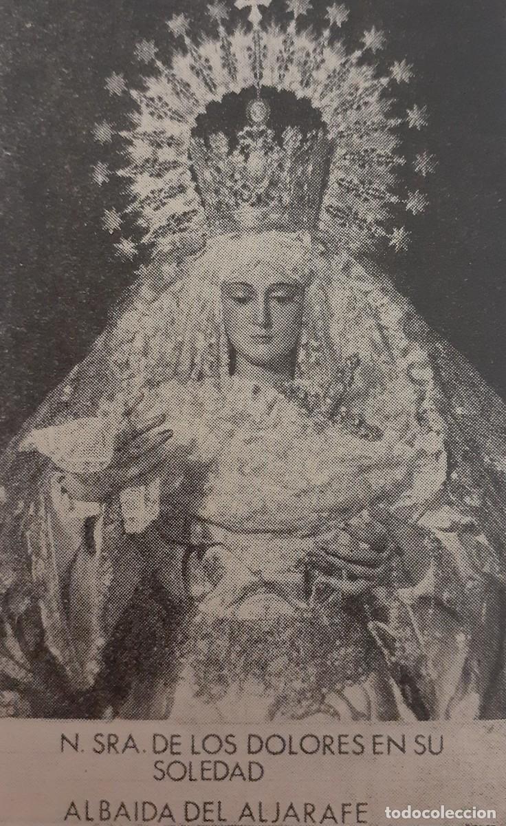 Coleccionismo: SEMANA SANTA ALBAIDA, 1970, N. SRA. DOLORES EN SU SOLEDAD , RETAL PUBLICACION, 6X10 CM. APROX.