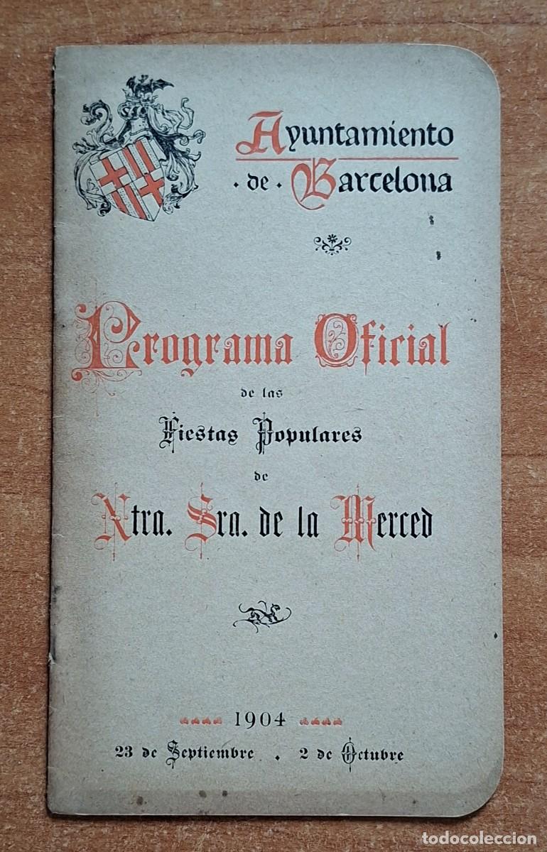 Coleccionismo: 1904 PROGRAMA OFICIAL FIESTAS DE LA MERCED - BARCELONA