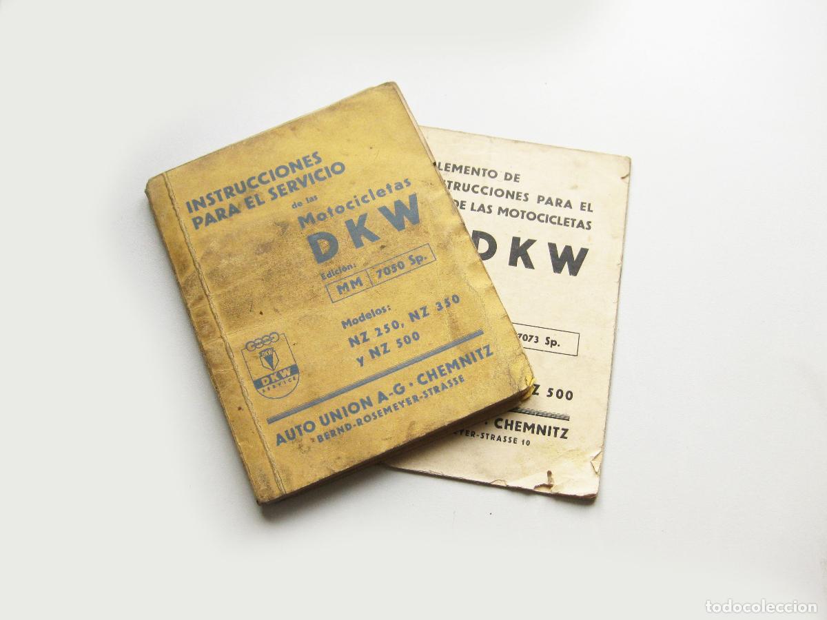 Coleccionismo: MANUAL DE INSTRUCCIONES Y COMPLEMENTO PARA EL SERVICIO DE MOTOCICLETA DKW NZ 250 350 Y 500 AUTOUNION