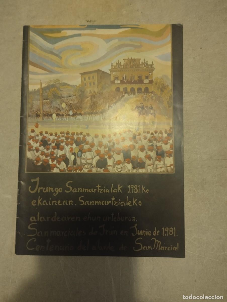 Coleccionismo: Programa de Fiestas San Marcial Irun Alarde Tradicional 1981 Centenario del Alarde