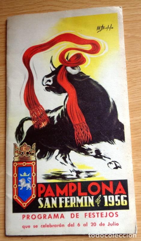 Coleccionismo: ANTIGUO PROGRAMA OFICIAL FIESTAS DE SAN FERMIN 1956 PAMPLONA ENCIERROS ENCIERRO 21 X 11,5 CM. TOROS
