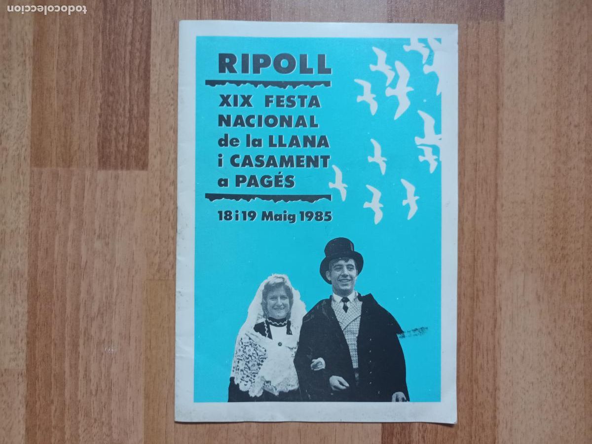 Coleccionismo: XIX FESTA NACIONAL DE LA LLANA I CASAMENT A PAGES 1985 RIPOLL