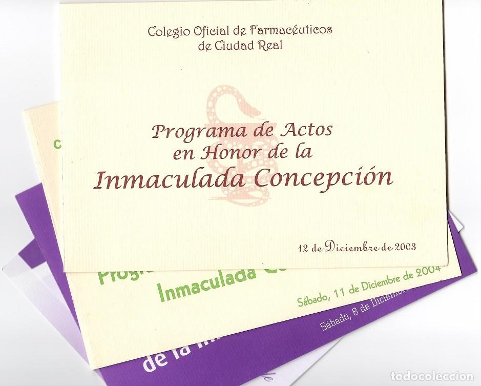 Collectionnisme: Colegio Oficial Farmac&eacute;uticos Ciudad Real - 4 Programas de Actos en honor de Inmaculada Concepci&oacute;n