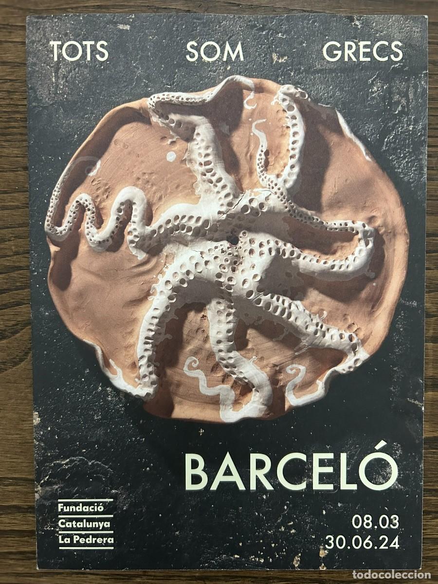 Sammelleidenschaft Papier: BARCEL&Oacute; - TOTS SOM GRECS - CER&Agrave;MICA - FUNDACI&Oacute; CATALUNYA LA PEDRERA 2024