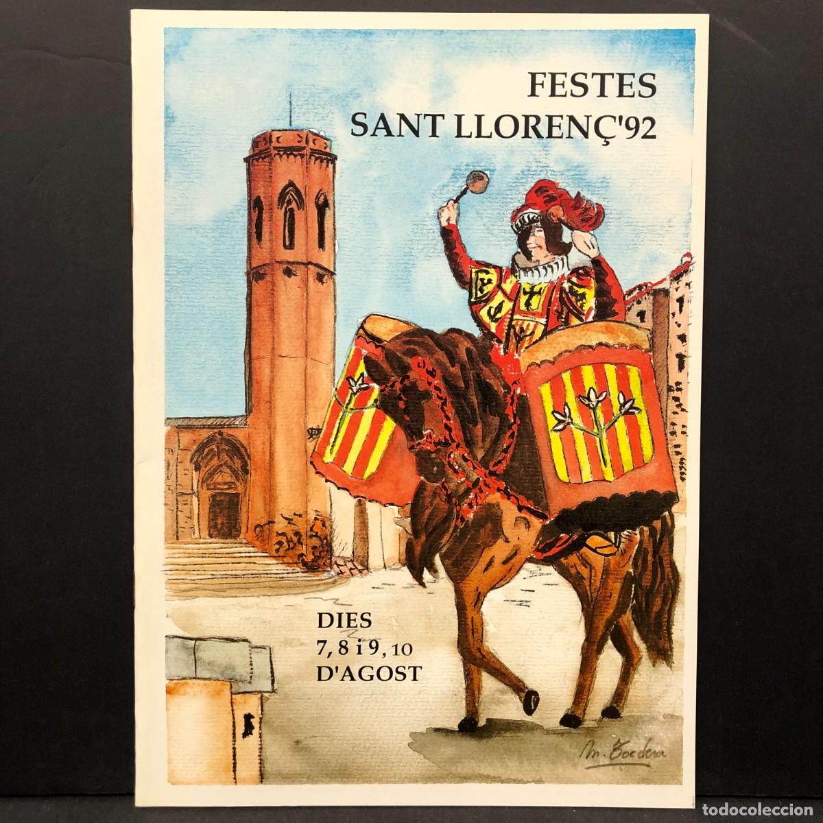 Coleccionismo: FESTES SANT LLOREN&Ccedil;'92 - 7, 8, 9, & 10 D'AGOST - LA PAERIA - AJUNTAMENT DE LLEIDA / 1099