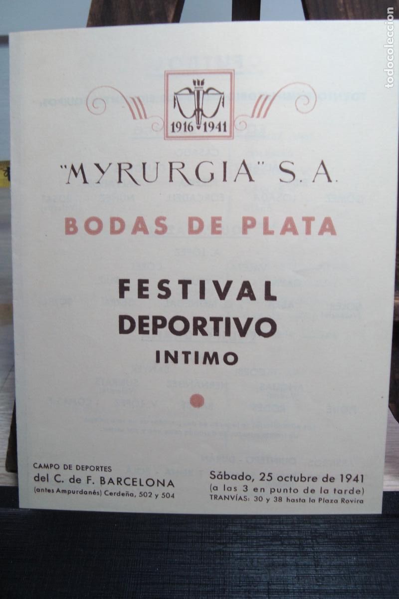 Coleccionismo: PROGRAMA BODAS PLATA FESTIVAL DEPORTIVO. CAMPO C.F BARCELONA. MYRURGIA S.A PERFUMERIA 1941.