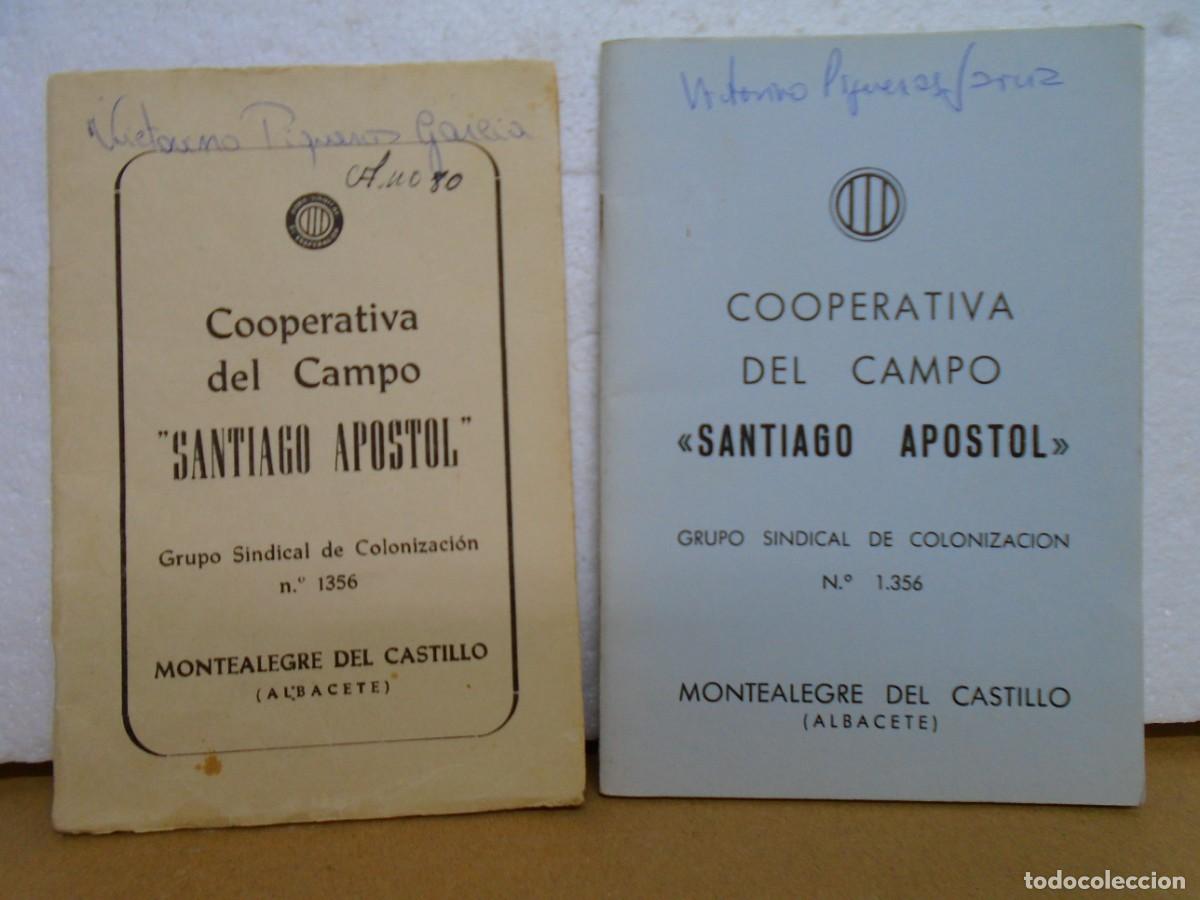 Coleccionismo: COOPERATIVA DEL CAMPO&rdquo;SANTIAGO APOSTOL&rdquo;MONTEALEGRE DEL CASTILLO(ALBACETE)LIBRETAS(2)