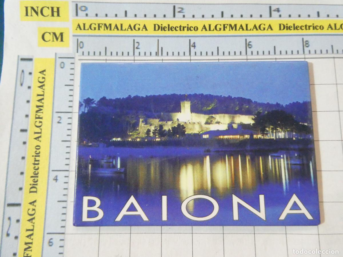 Coleccionismo: IM&Aacute;N DE NEVERA. SOUVENIR RECUERDO. BAIONA BAYONA PONTEVEDRA
