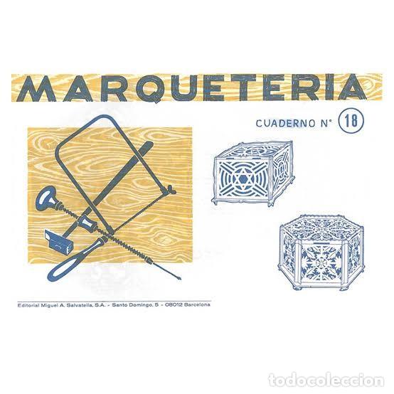 Sammeln: MARQUETERIA CUADERNO N&ordm; 18