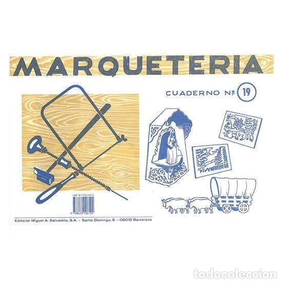 Coleccionismo: MARQUETERIA CUADERNO N&ordm; 19 - Foto 1