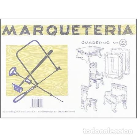 Sammeln: MARQUETERIA CUADERNO N&ordm; 22