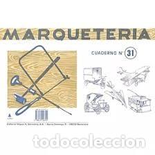 Collectionnisme: MARQUETERIA CUADERNO N&ordm; 31