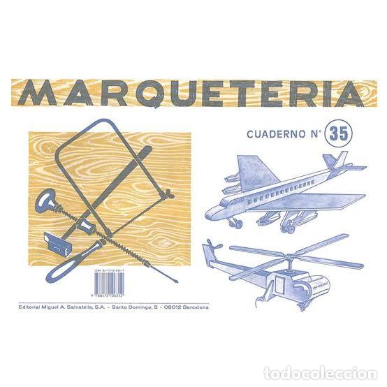 Coleccionismo: MARQUETERIA CUADERNO N&ordm; 35 - Foto 1