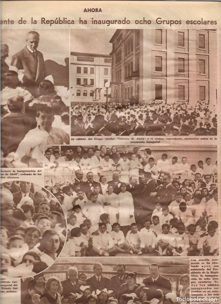 Coleccionismo: A&Ntilde;O 1933 RECORTE PRENSA MADRID ALCALA ZAMORA REPUBLICA INAUGURACION 8 ESCUELAS VER DESCRIPCION