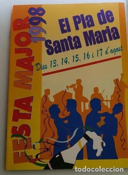 Sammelleidenschaft Papier: PROGRAMA FIRA DE TARDOR 1998 EL PLA DE SANTA MARIA