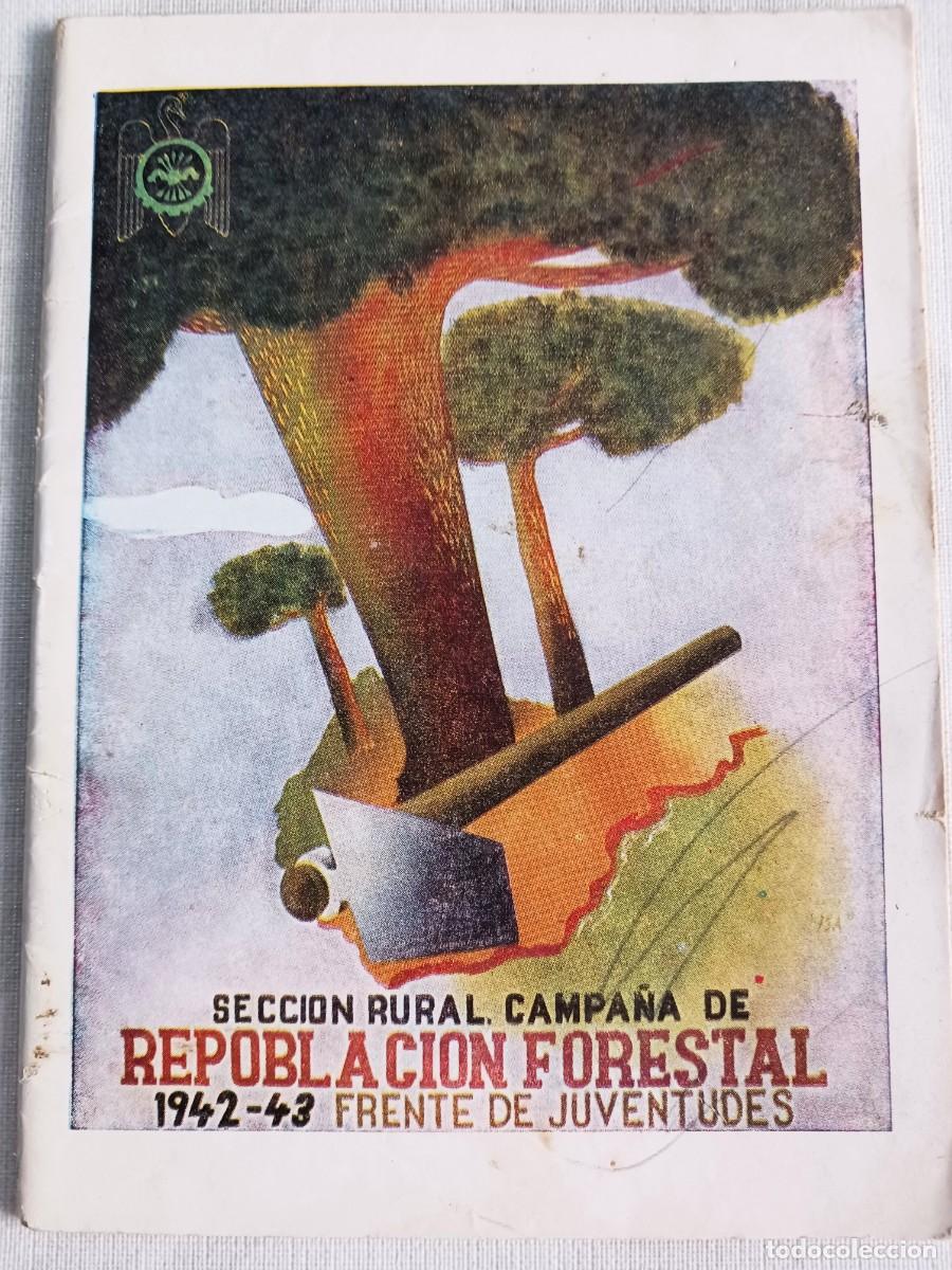 Collectionnisme: CAMPA&Ntilde;A DE REPOBLACI&Oacute;N FORESTAL 1942-1943 - FRENTE DE JUVENTUDES