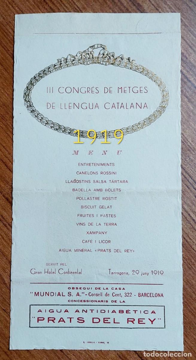 Coleccionismo: III CONGRES DE METGES DE LLENGUA CATALANA 1919 MENU TARRAGONA AIGUA PRATS DEL REY