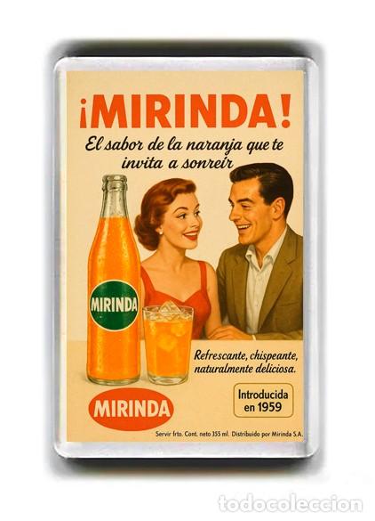 Sammeln: IMAN ACRILICO NEVERA - PUBLICIDAD RETRO - MIRINDA
