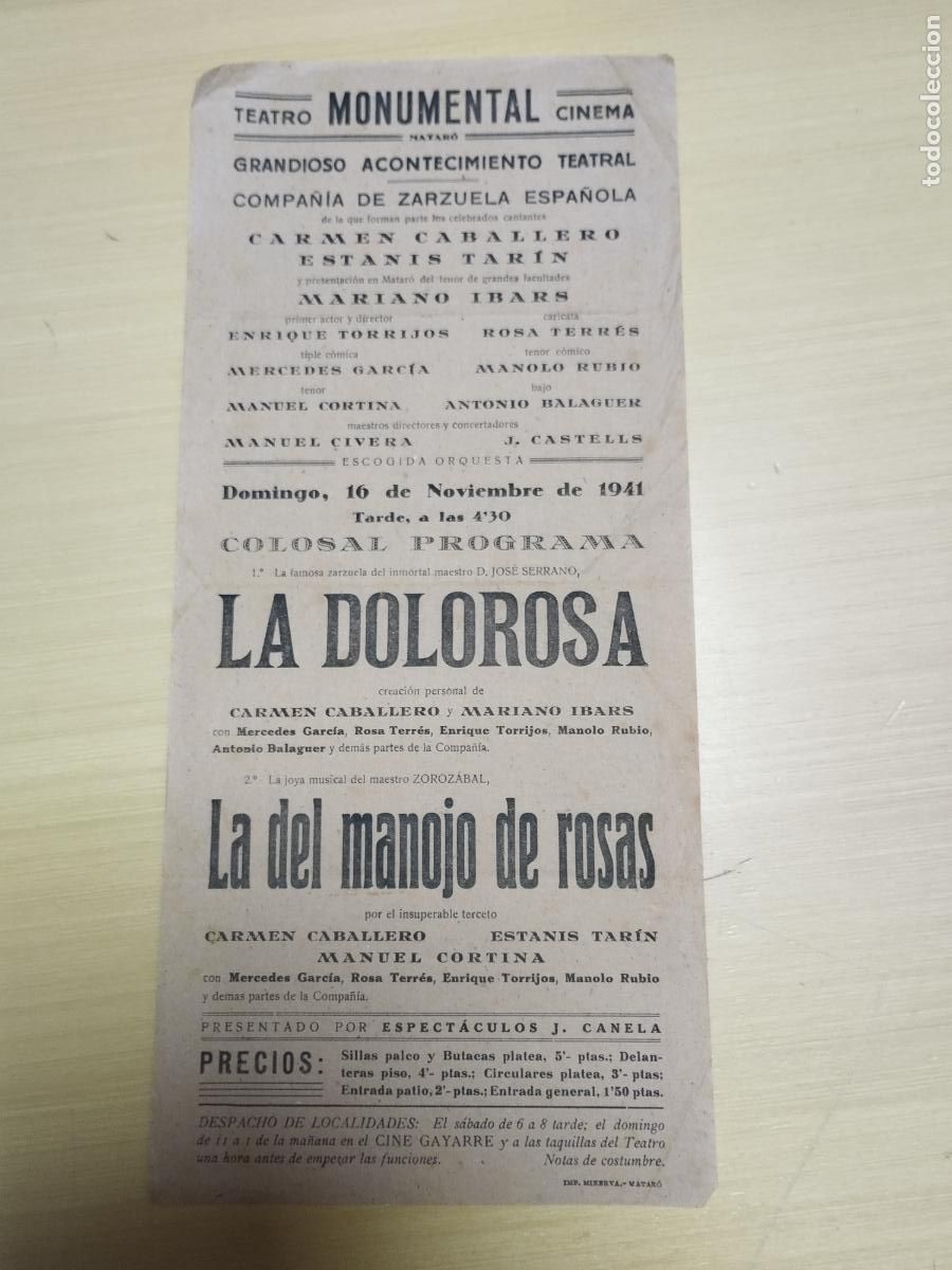 Colecionismo: TEATRO MONUMENTAL DE MATARO. ZARZUELA. LA DOLOROSA Y LA DEL MANOJO DE ROSAS. 16/11/1941