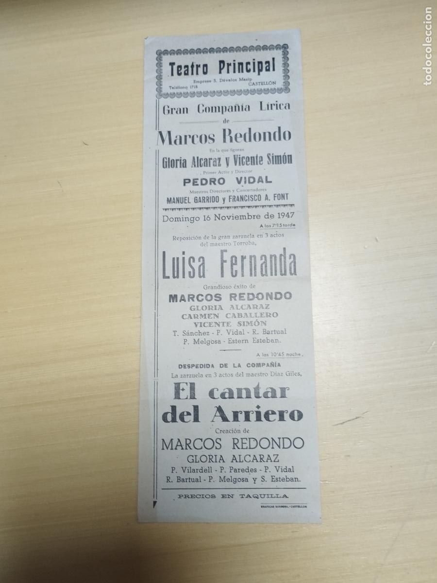 Colecionismo: TEATRO PRINCIPAL DE CASTELLON. ZARZUELA. LUISA FERNANDA Y EL CANTAR DEL ARRIERO. 16/11/1947