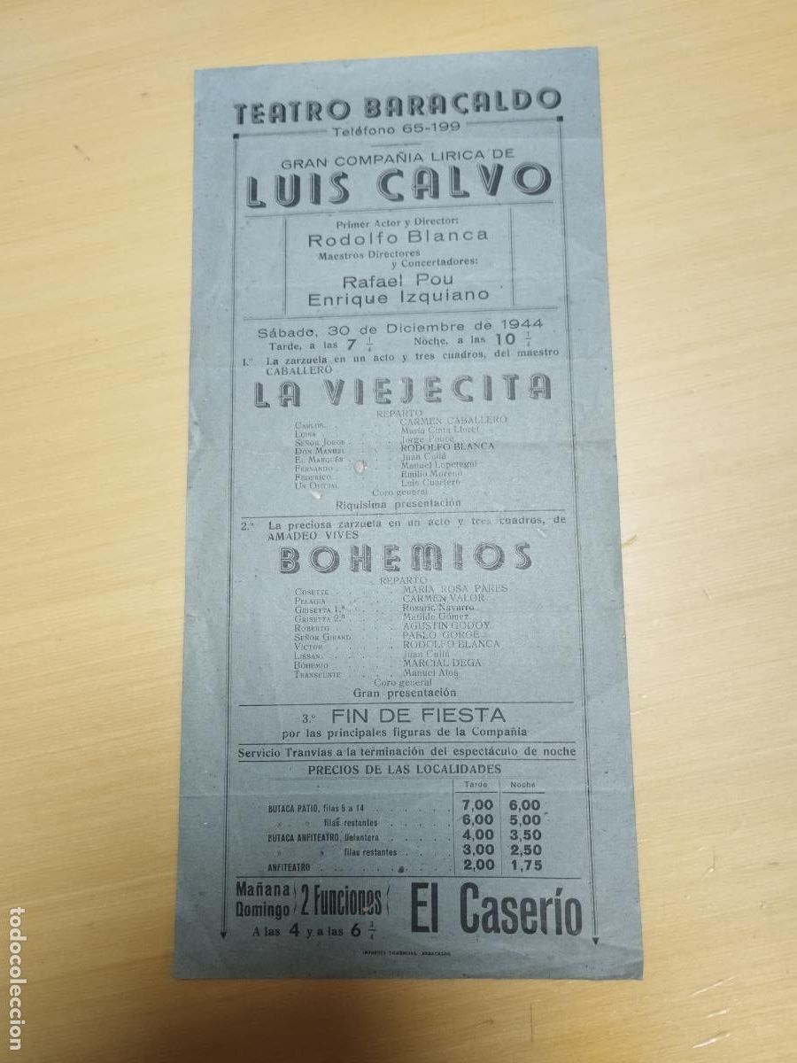 Colecionismo: TEATRO BARACALDO. ZARZUELA. LA VIEJECITA Y BOHEMIOS. 30/12/1944.