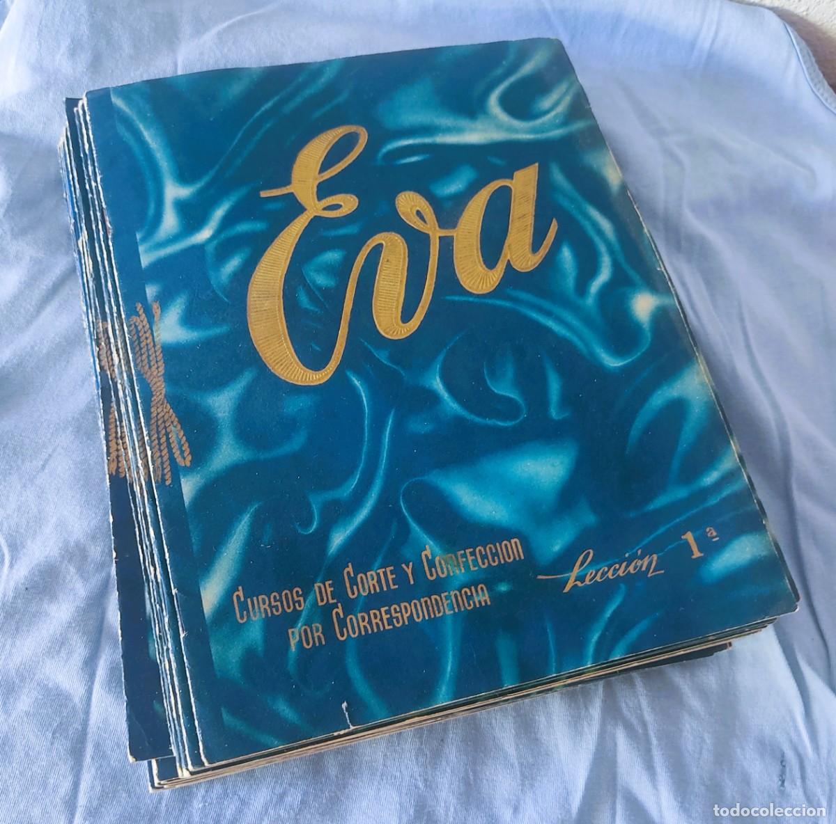 Coleccionismo: EVA CURSOS DE CORTE Y CONFECCION POR CORRESPONDENCIA 24 CUADERNOS DE 25 A&Ntilde;OS 1950