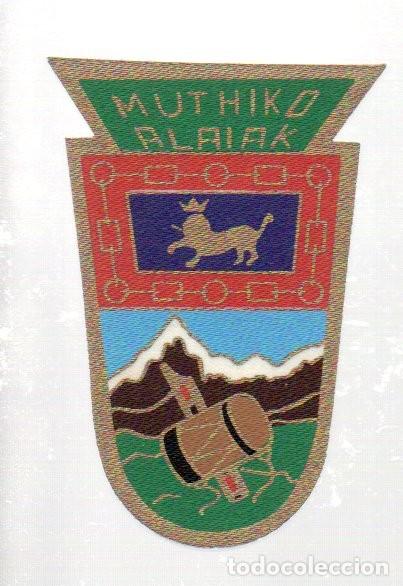Sammeln: PARCHE ADHESIVO DE TELA. MUTHIKO ALAIAK. SIN PEGAR. 8,2 X 5,7 CM.