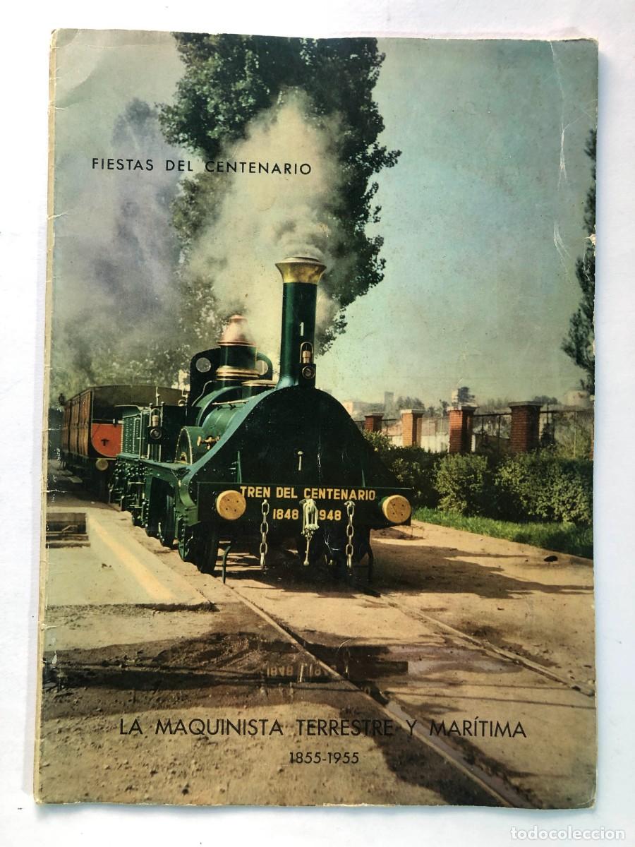 Coleccionismo: LA MAQUINISTA TERRESTRE Y MARITIMA / FIESTAS DEL CENTENARIO 1855 - 1955 / NUMERO EXTRAORDINARIO