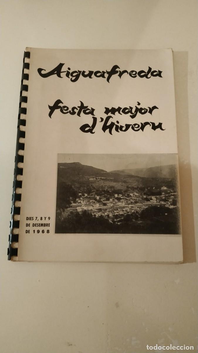 Colecionismo: AIGUAFREDA FESTA MAJOR D'HIVERN 1968.