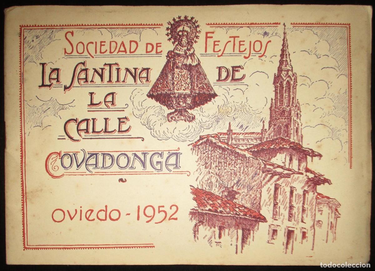 Collezionismo: PROGRAMA DE FIESTAS DE LA SANTINA DE LA CALLE COVADONGA DE OVIEDO, 1952.