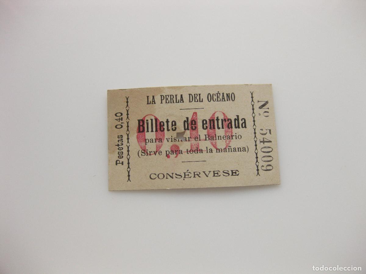 Colecionismo: ANTIGUO BILLETE DE ENTRADA AL BALNEARIO LA PERLA DEL OCEANO. 0,40 PESETAS. SAN SEBASTIAN. 1926