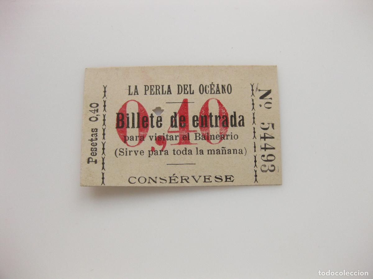 Coleccionismo: ANTIGUO BILLETE DE ENTRADA AL BALNEARIO LA PERLA DEL OCEANO. 0,40 PESETAS. SAN SEBASTIAN. 1926