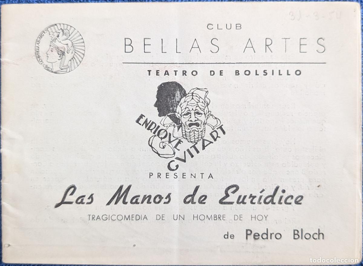 Colecionismo: Las manos de Eur&iacute;dice de Pedro Bloch - Enrique Guitart - Teatro de bolsillo - Club de Bellas Artes
