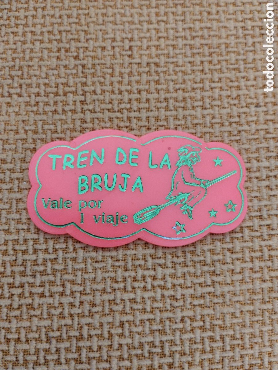 Collezionismo: Ficha antigua de Feria El Tren de La Bruja