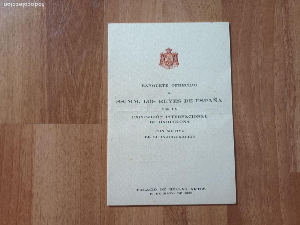 Coleccionismo: MINUTA BANQUETE OFRECIDO A SS MM LOS REYES DE ESPA&Ntilde;A INAGURACION EXPOSICION 1929. BARCELONA
