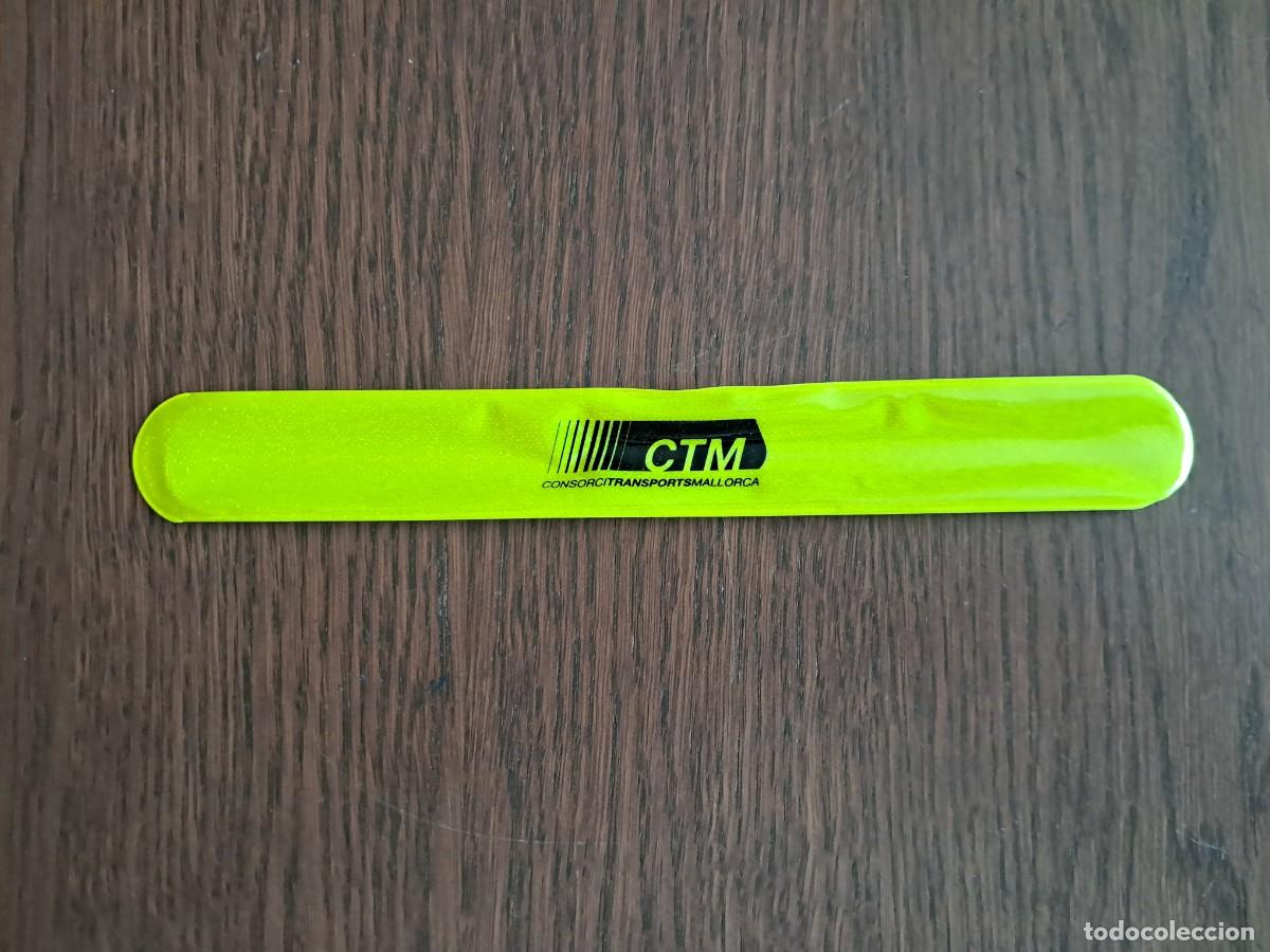 Coleccionismo: pulsera de publicidad, consorci de transports de Mallorca. CTM. transportes.