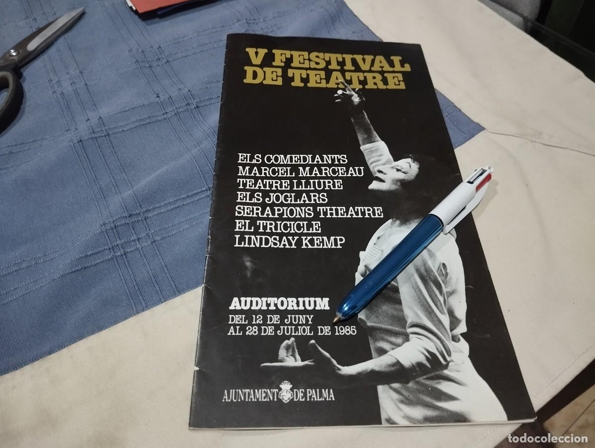 Collecting paper: V FESTIVAL DE TEATRE AUDITORIUM AJUNTAMEN DE PALMA MALLORCA JOGLARS,TRICICLE, COMEDIANTS... 1985