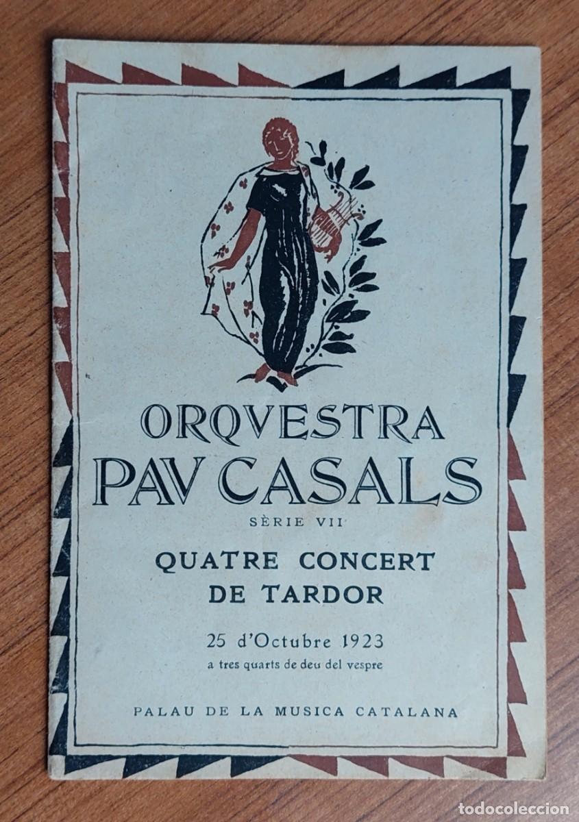 Colecionismo: ORQUESTRA PAU CASALS CONCERT TARDOR 1923 ODA A L' ALEGRIA TRAD. J. MARAGALL
