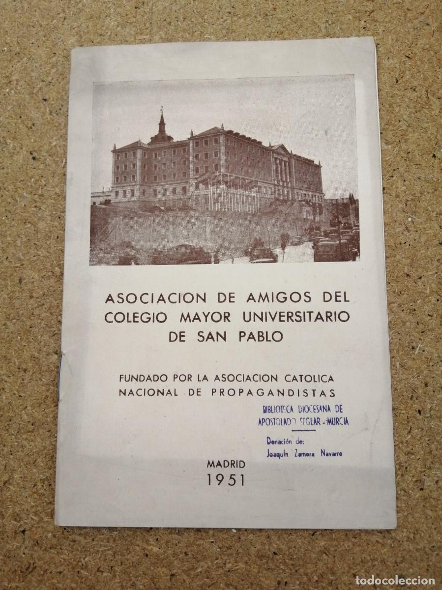 Coleccionismo: ASOCIACION DE AMIGOS DEL COLEGIO MAYOR UNIVERSITARIO DE SAN PABLO (MADRID 1951)